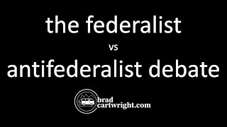 What is the The Federalists vs AntiFederalist Debate  Explained [upl. by Areikahs]