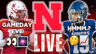 LIVE Nebraska vs UTEP FINAL PREDICTIONS  Recruiting NEWS  PREGAME SHOW  Husker Football Stream [upl. by Haroved708]