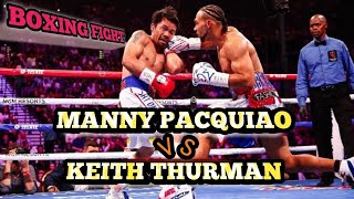 Manny Pacquiao Philippines vs Keith Thurman USA  Boxing Fight Highlights HD720p60mp4 [upl. by Luciana]