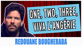 ONE TWO THREE VIVA LANGÉRIE  REDOUANE BOUGHERABA [upl. by Ennyleuqcaj]