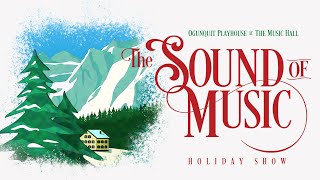 The Sound of Music at The Music Hall 1129  1017 [upl. by Odnama]