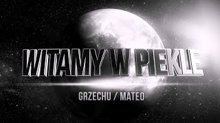 PS  WITAMY W PIEKLE  GRZECHUPSMATEOPS OFFICIAL VIDEO 2021 [upl. by Boaten297]