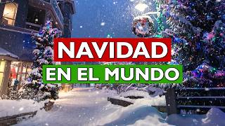 NAVIDAD HERMOSA  Los Lugares Navideños mas Bellos del Mundo [upl. by Einnek883]