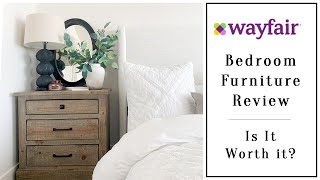 Wayfair Furniture Review  Bedroom Furniture [upl. by Anitak]