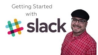 Getting Started with Slack [upl. by Oicnedurp]