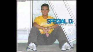 Special D  Come With Me Single Edit [upl. by Eustace]