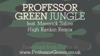 Professor Green  Jungle High Rankin Remix Official Audio [upl. by Anyat]