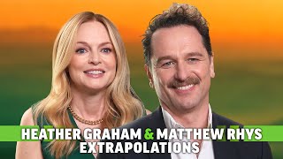 Matthew Rhys amp Heather Graham Talk Extrapolations and Natures Revenge [upl. by Gonagle]