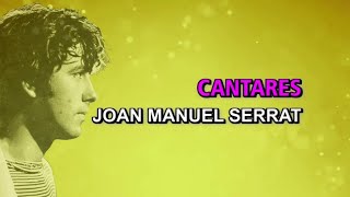 Joan Manuel Serrat  Cantares Karaoke [upl. by Marquita]