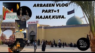 ARABAEEN VLOG PART1  NAJAF amp KUFA  IRAQ2023 [upl. by Selden]