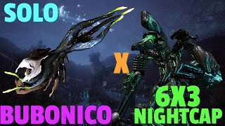 Warframe  Eidolon 6x3 Solo Nightcap  BUBONICO  No RivenBlessCipherPads [upl. by Hcirteid772]