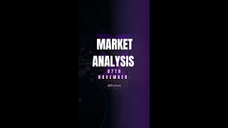 Market Analysis for Tomorrow  7th Nov 2024 Key Insights amp Predictions [upl. by Irpak45]