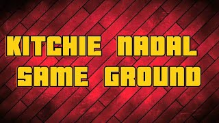 Kitchie Nadal  Same Ground  Karaoke version [upl. by Nuahsad]