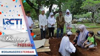 BINTANG DI HATIKU  Proses Penguburan Poppy Sangat Mengharukan 13 Mei 2017 [upl. by Austen752]