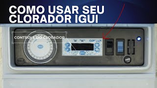 Como usar o Clorador Igui [upl. by Colis]