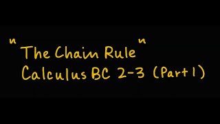 The Chain Rule [upl. by Eugine]