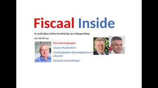 Fiscaal Inside 90 met Jacques Raaijmakers op 24 november 2023 [upl. by Yecrad359]