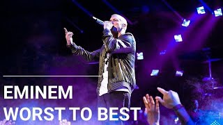 Eminem songs Ranked Worst to Best [upl. by Acimahs670]