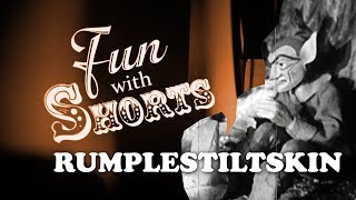 Fun With Shorts Rumplestiltskin [upl. by Shetrit]