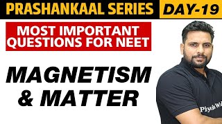 MAGNETISM AND MATTER  Most Important Questions For NEET  Prashankaal Series [upl. by Brouwer]