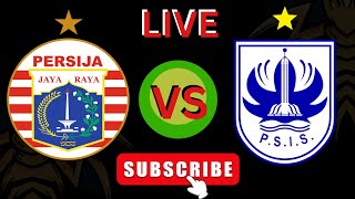 Persija Jakarta Vs PSIS Semarang Football live scores results Indonesian Liga1 2024 today match [upl. by Shear469]