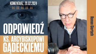 Odpowiedź ks arcybiskupowi Gądeckiemu  Roman Giertych komentarz 20022024 [upl. by Hilaria]