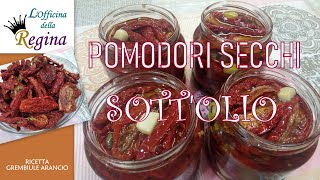 Pomodori secchi sottolio [upl. by Anahs515]