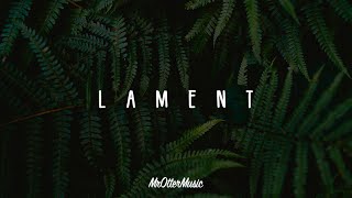 Lament  A Chill Mix [upl. by Bilbe]