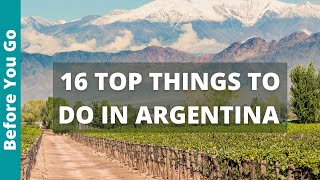 16 BEST Things To Do In ARGENTINA  PLACES to VISIT  Argentina BUCKET List [upl. by Leakcim]