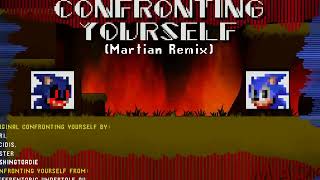 Confronting Yourself Martian Remix [upl. by Enenaj]