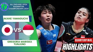 Akane Yamaguchi JPN vs Gregoria Mariska Tunjung INA  QF  All England Open 2024 [upl. by Trawets]