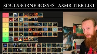 Every Soulsborne Boss  ASMR Tier List [upl. by Gautious875]