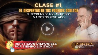 Clase 1 El despertar de tus poderes ocultos el secreto de los antiguos maestros ¡REVELADO [upl. by Filberte584]