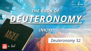 Deuteronomy 32  NKJV Audio Bible with Text BREAD OF LIFE [upl. by Markiv]