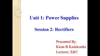 Analog Electronics Power SuppliesRectifiers [upl. by Airdnola]