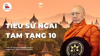 Phim Tiểu Sử Ngài Đại Trưởng Lão Tam Tạng 10 Bhadanta Sundara Sunlungu Tipitaka Sayadaw [upl. by Rickert]