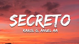 Anuel AA Karol G  Secreto Letra  Lyrics [upl. by Lehsar]