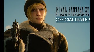 Final Fantasy XV Episode Prompto Trailer with subtitles [upl. by Ahsenal]