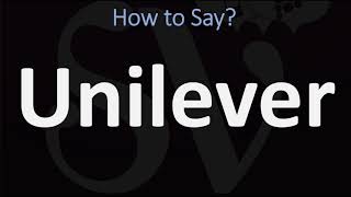 How to Pronounce Unilever CORRECTLY [upl. by Llehsal]