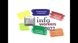 LOS GRANDES TEMAS DE INFOWORKERS PARA 2022 [upl. by Ayo]