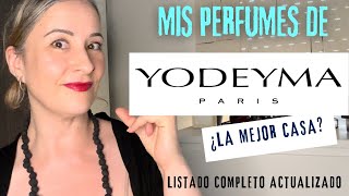 ✨MIS PERFUMES DE YODEYMA Y HAUL DE 4 PERFUMES  OPINIÓN Y LISTADO ACTUALIZADO👌🏻 [upl. by Pyne]