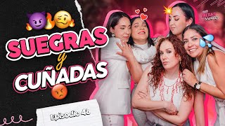 Suegras y Cuñadas 😈😨 Episodio 48 [upl. by Eedna]