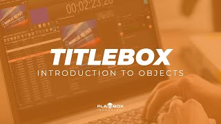 TitleBox  Introduction to Objects [upl. by Ahsal263]