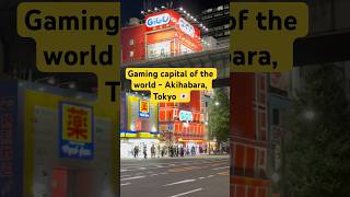 Akihabara Tokyo  The gaming capital of the world 🇯🇵 [upl. by Depoliti525]