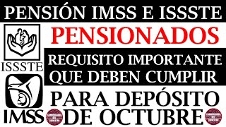 🔥Última hora 📢REQUISITO IMPORTANTE que deben cumplir PENSIONADOS para PAGO DE OCTUBRE [upl. by Ahsirt]