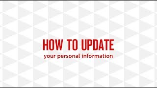 How to update your personal information [upl. by Ahseal248]