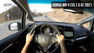 Honda WRV EXL 15 AT 2021  POV [upl. by Ahsenra603]