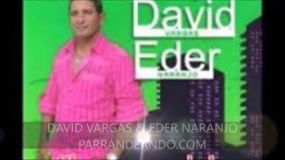 PARRANDEANDOCOM DAVID VARGAS amp EDER NARANJO [upl. by Euginomod]