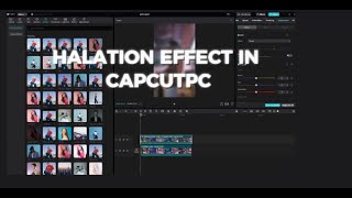 HOW TO DO A HALATIONBLOOM EFFECT IN CAPCUT PC capcutpc halationeffect subscribe [upl. by Lachance383]