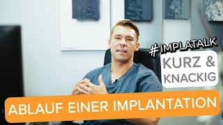 Ablauf einer Implantation  das musst du vorher wissen [upl. by Sternlight185]